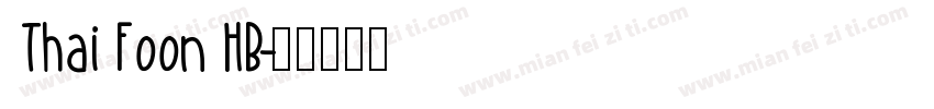 Thai Foon HB字体转换
